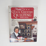 More Quick Country Quilting Book