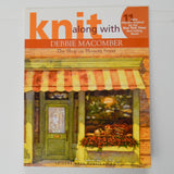 Knit Along With Debbie Macomber: The Shop on Blossom Street Book