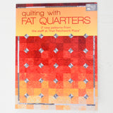 Quilting with Fat Quarters Book