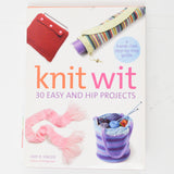 Knit Wit: 30 Easy and Hip Projects Book