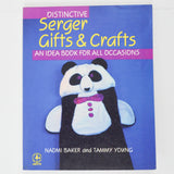 Distinctive Serger Gifts & Crafts Book