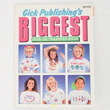 Gick Publishing's Biggest Iron-On Transfer Book