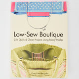 Low-Sew Boutique Book