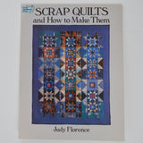 Scrap Quilts and How to Make Them Book