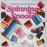 Georgia Bonesteel's Spinning Spools: A Pattern Club for Quilters Volume 1 Binder