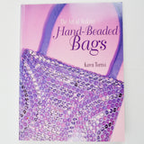 The Art of Making Hand-Beaded Bags Book