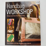 Handbag Workshop: Design and Sew the Perfect Bag Book