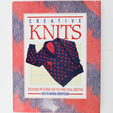 Creative Knits: Designer Patterns for the Practical Knitter Book