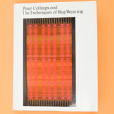 The Techniques of Rug Weaving Book
