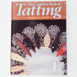 The Complete Book of Tatting