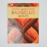 Twist and Turn Bargello Quilts Book