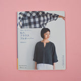 Relaxed Blouse Sewing Pattern Book - Text in Japanese