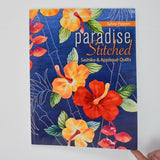 Paradise Stitched: Sashiko & Appliqué Quilts Book