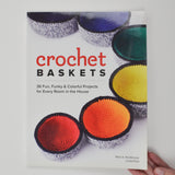 Crochet Baskets Book