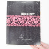 Sew Lingerie: It's Easy Here's How Book