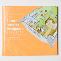 The Future Interior Designer's Handbook