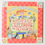 Crafts to Celebrate the Seasons Book
