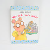 Where's Arthur's Gerbil? Board Book