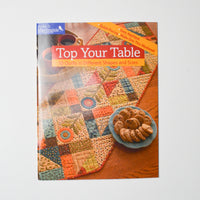 Make it Martingale Top Your Table Quilt Pattern Booklet Default Title