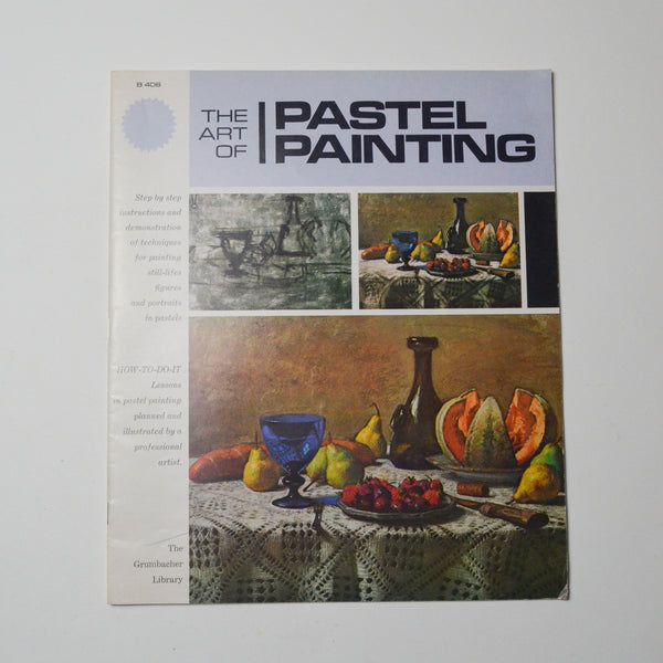 Grumbacher The Art of Pastel Painting Booklet B-406 Default Title
