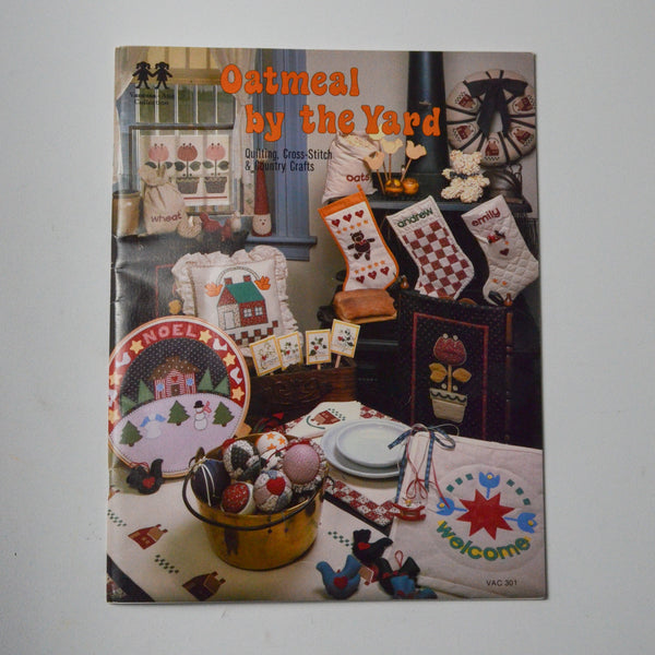 Oatmeal by the Yard: Quilting, Cross Stitch & Country Crafts Booklet Default Title