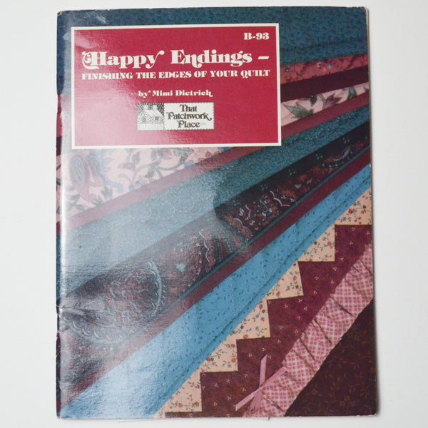 Happy Endings Finishing the Edges of Your Quilt Booklet Make & Mend