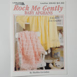 Rock Me Gently Baby Afghans - Leisure Arts Leaflet 2542