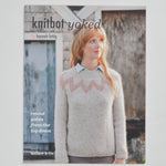 Knitbot Yoked: Round Yokes from the Top Down Knitting Pattern Booklet