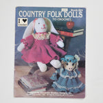 Country Folk Dolls to Crochet - Book 605