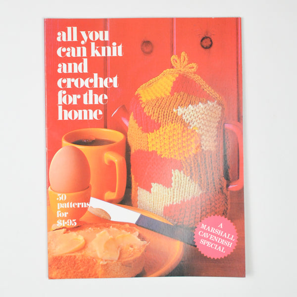 All You Can Knit + Crochet for the Home Booklet