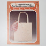 Columbia-Minerva Fashion Accessory Ideas in Plastic Canvas Booklet