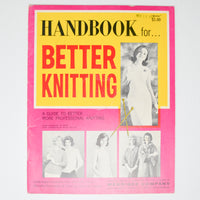 Handbook for... Better Knitting Booklet