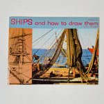 Ships + How to Draw Them Pitman 24 Instruction Booklet