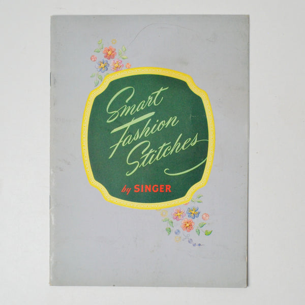 Smart Fashion Stitches by Singer Booklet