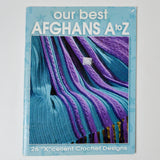Our Best Afghans A to Z Booklet - LAL# 3920