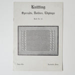 Ann Orr Knitting Spreads, Doilies, Edgings Booklet No. 44