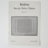 Ann Orr Knitting Spreads, Doilies, Edgings Booklet No. 44