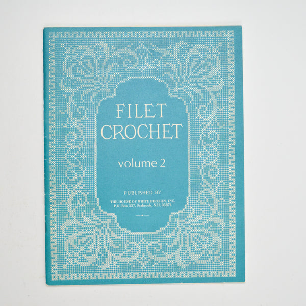 Filet Crochet Volume 2 Booklet