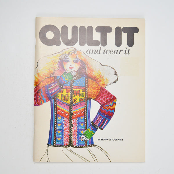 Quilt It + Wear It Booklet