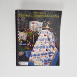 Floral Inspirations Quilting Book