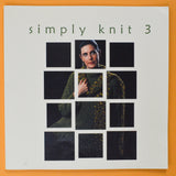 Simply Knit 3 Knitting Pattern Booklet