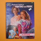 Beginner's Guide to Painting on Fabric Booklet