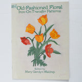 Old-Fashioned Floral Iron-On Transfer Patterns Booklet