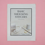 Basic Smocking Stitches Creative Needle Booklet