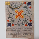 Iron-On Transfer Patterns for Crewel and Embroidery from Early American Sources Booklet