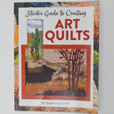 Starter Guide to Creating Art Quilts Booklet