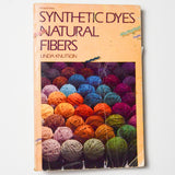 Synthetic Dyes Natural Fibers Book