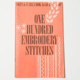 One Hundred Embroidery Stitches Coats & Clark's Book No. 150-B