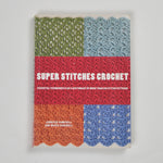 Super Stitches Crochet Book