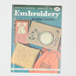 Embroidery Including Transfers - Coats & Clark's Book No. 129